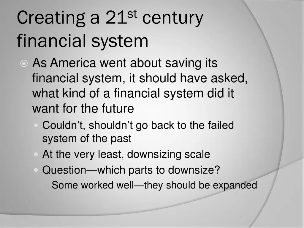 creating a 21 st century financial system