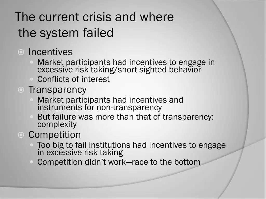the current crisis and where the system failed