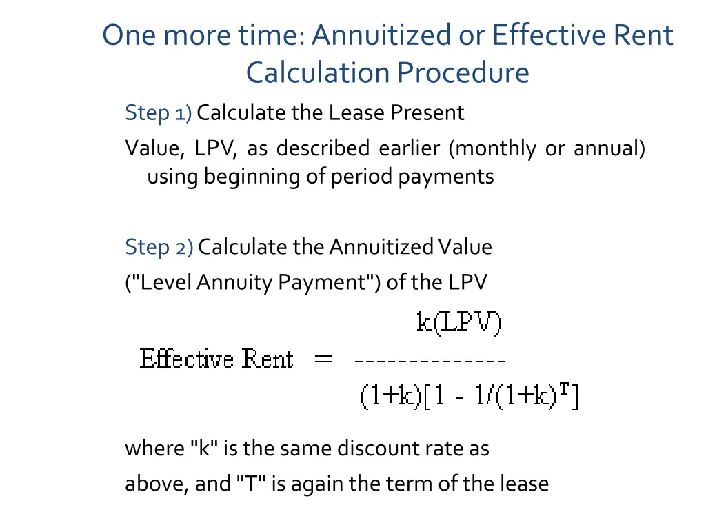 one more time annuitized or effective rent