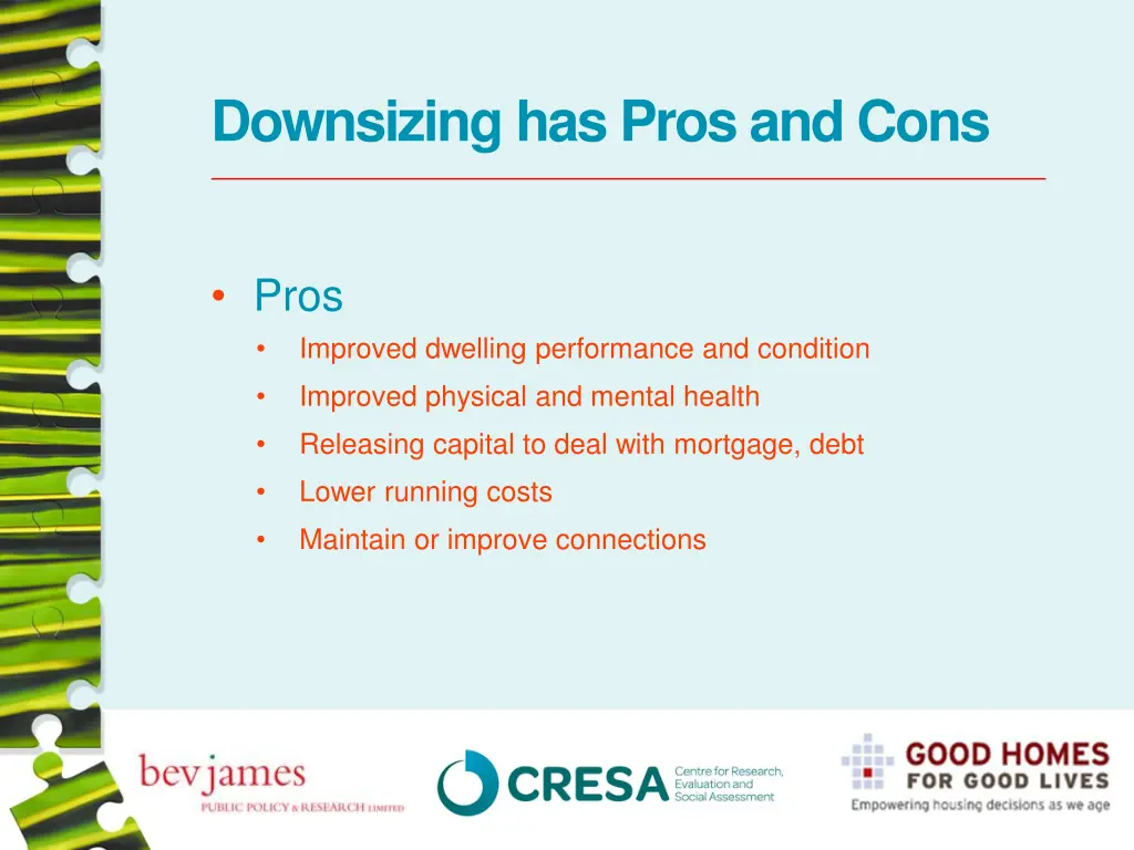 downsizing has pros and cons