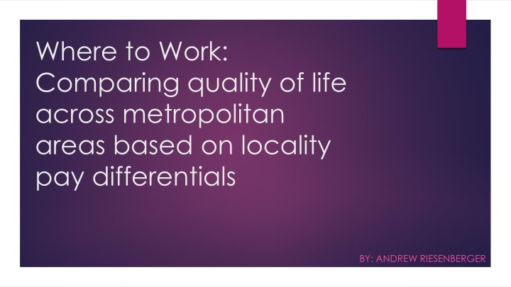 where to work comparing quality of life across