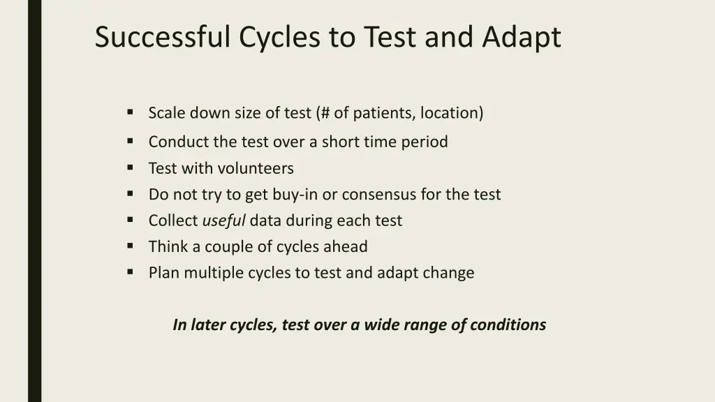 successful cycles to test and adapt