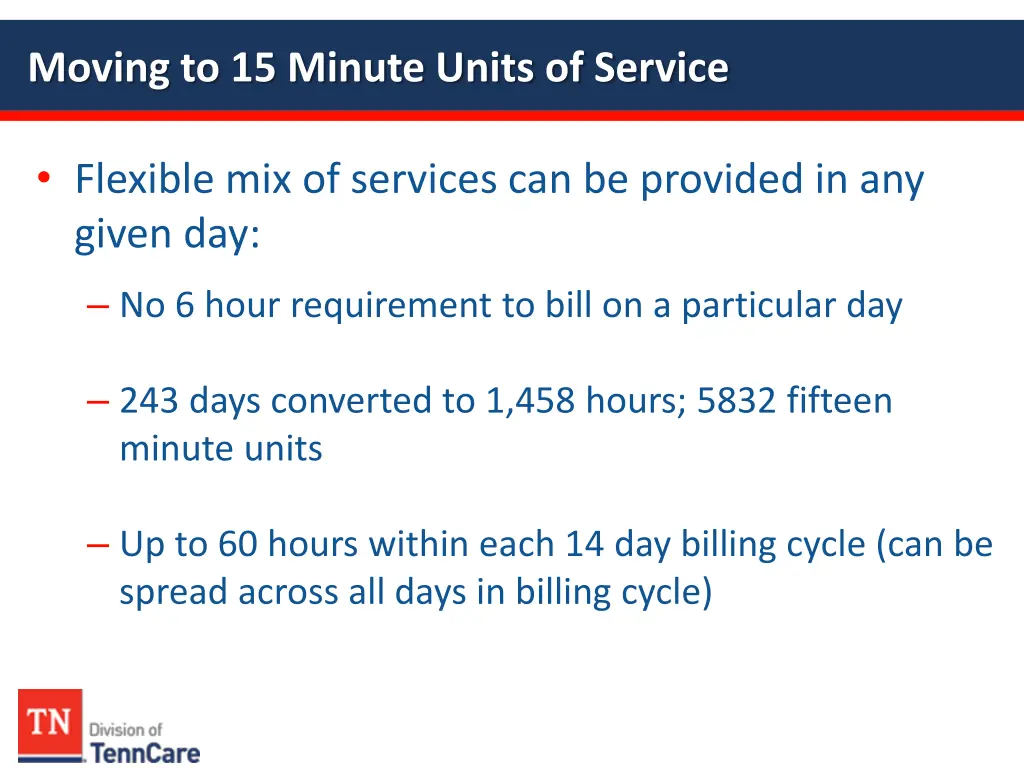 moving to 15 minute units of service