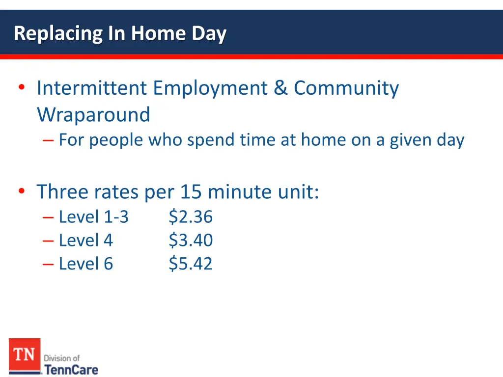 replacing in home day