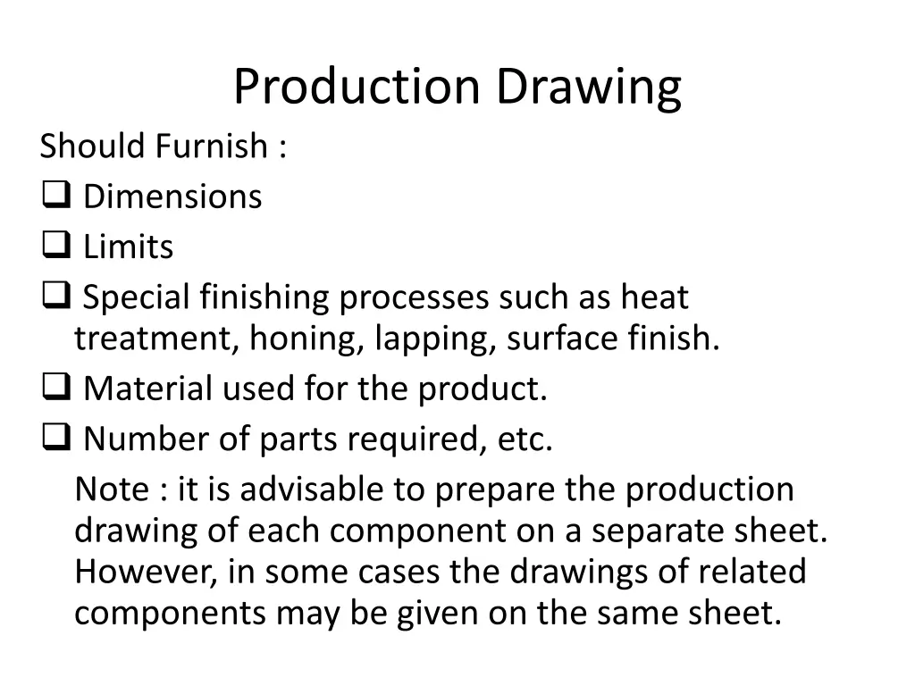production drawing should furnish dimensions