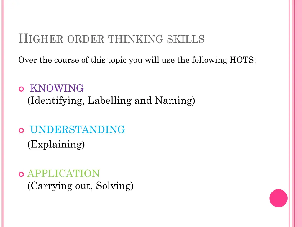 h igher order thinking skills