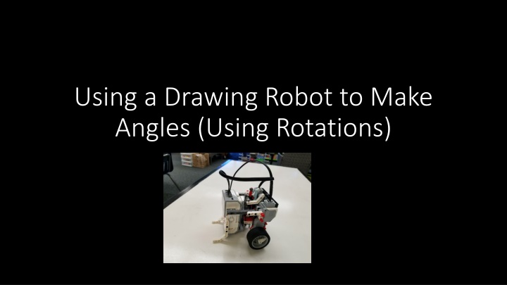 using a drawing robot to make angles using