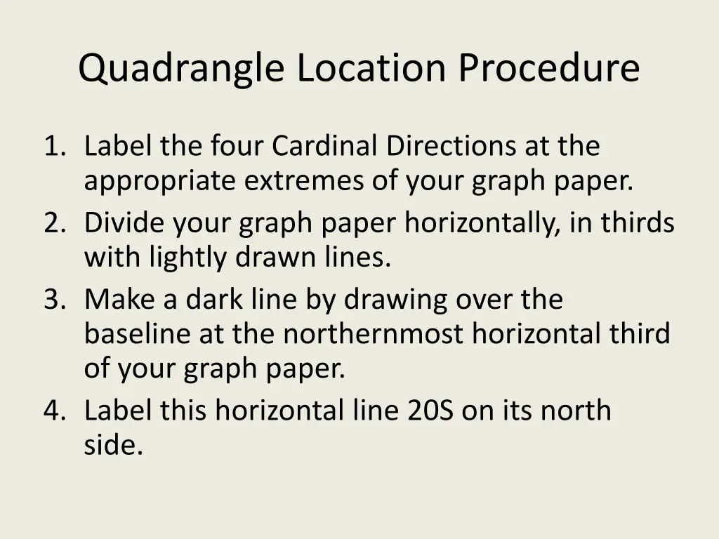 quadrangle location procedure