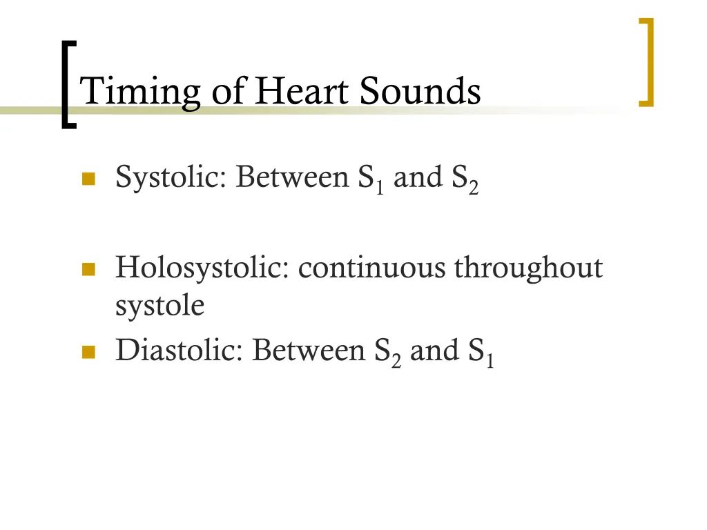 timing of heart sounds