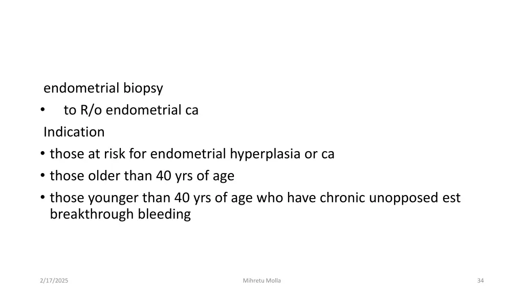 endometrial biopsy to r o endometrial