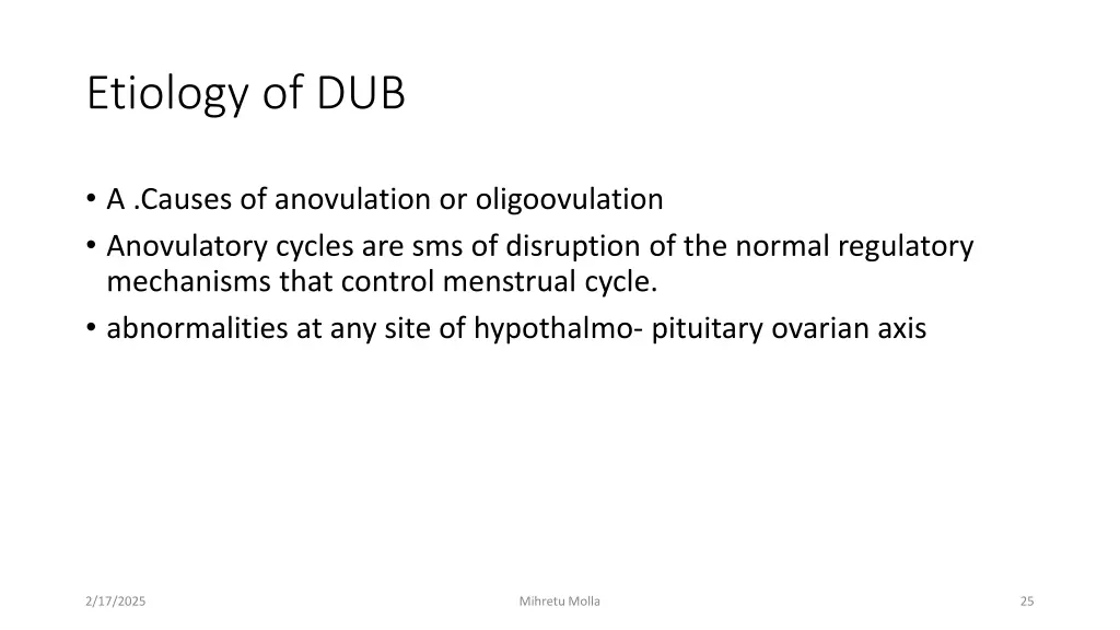 etiology of dub
