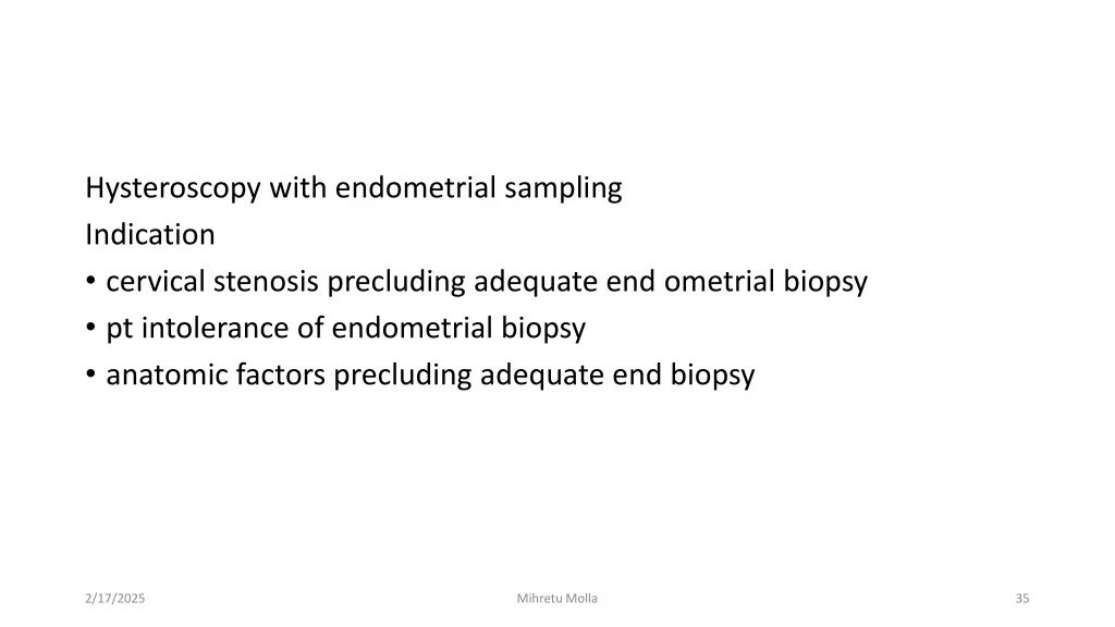 hysteroscopy with endometrial sampling indication