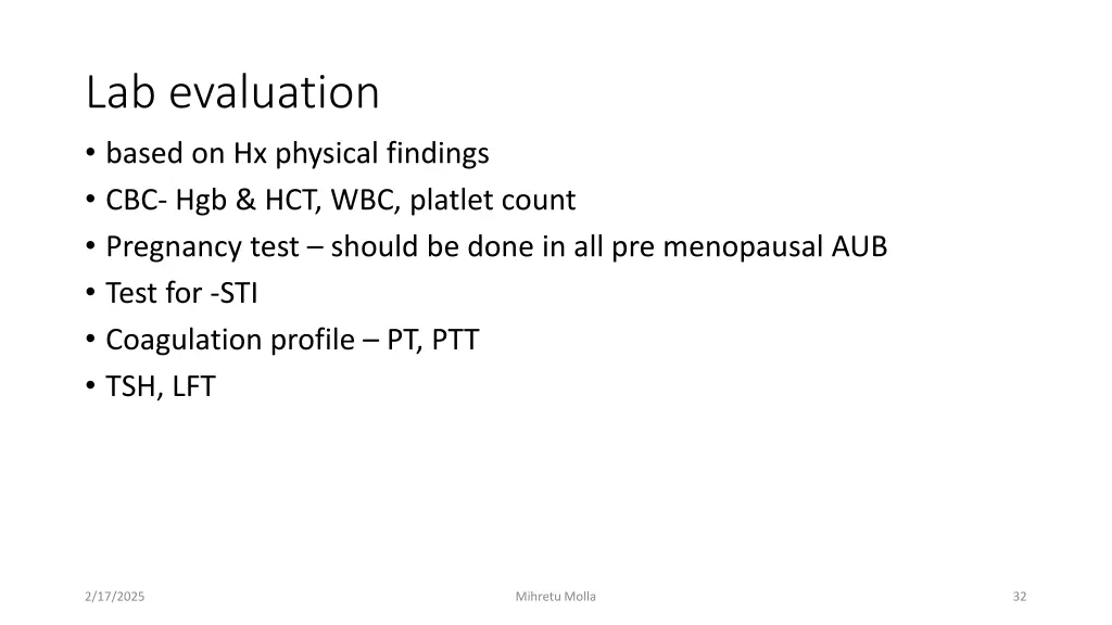 lab evaluation based on hx physical findings