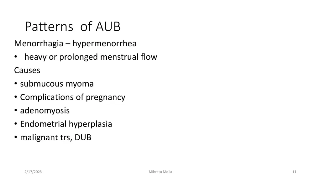 patterns of aub menorrhagia hypermenorrhea heavy