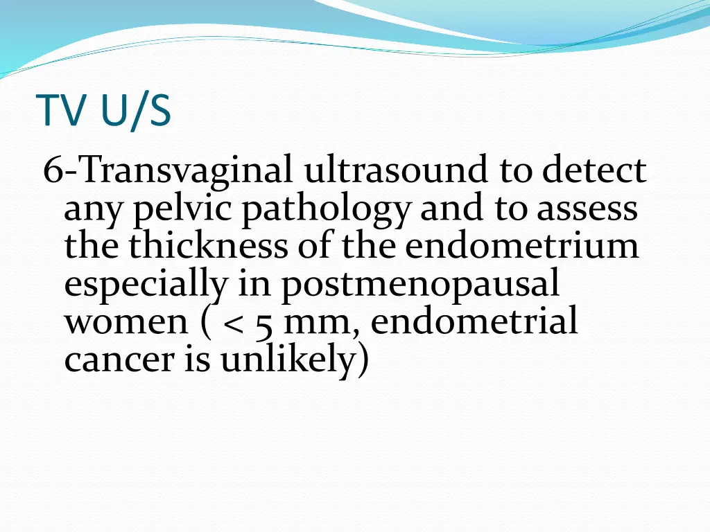 tv u s 6 transvaginal ultrasound to detect