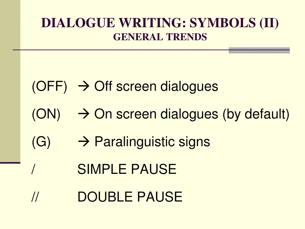 dialogue writing symbols ii general trends