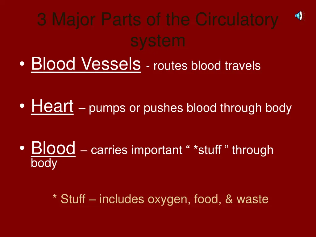 3 major parts of the circulatory system blood