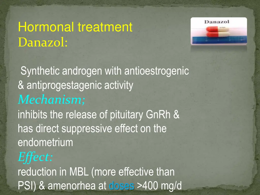 hormonal treatment danazol