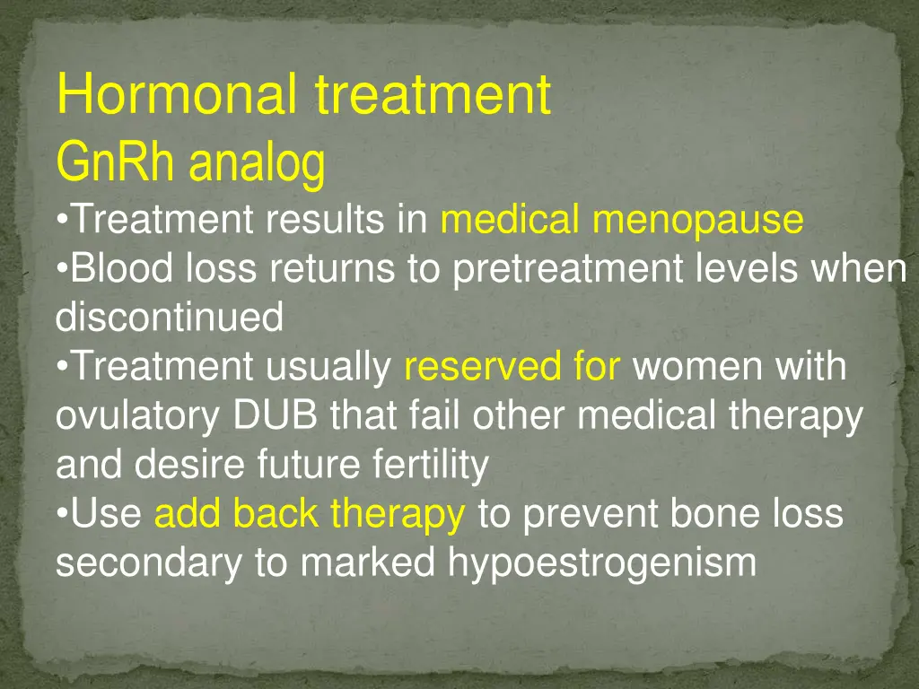 hormonal treatment gnrh analog treatment results