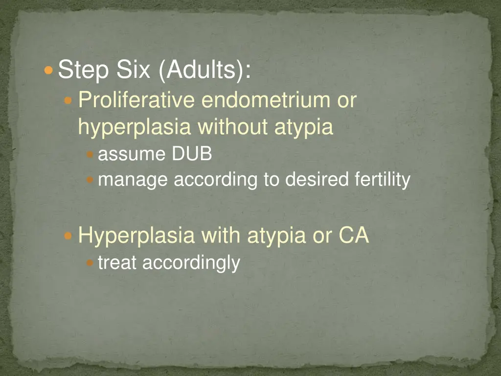 step six adults proliferative endometrium