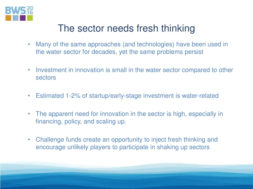 the sector needs fresh thinking