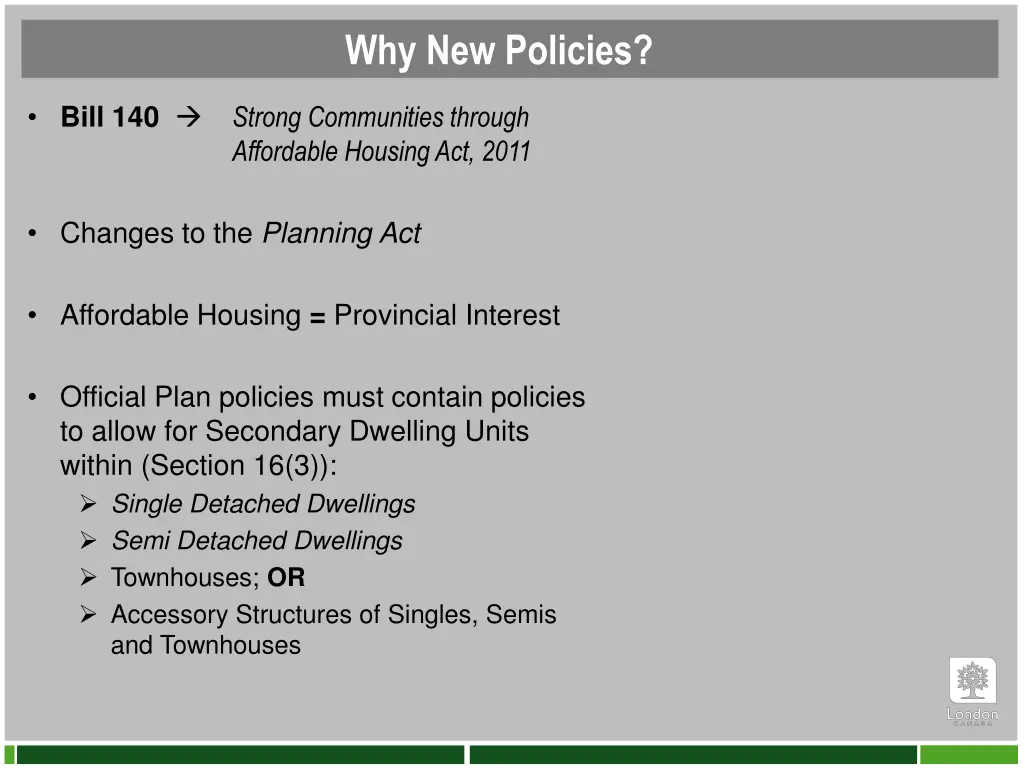 why new policies