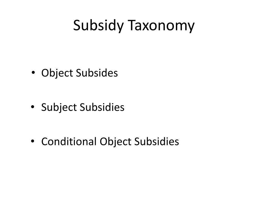 subsidy taxonomy