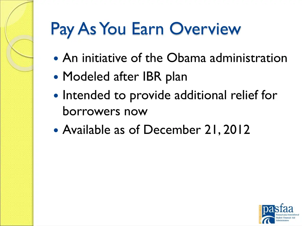 pay as you earn overview