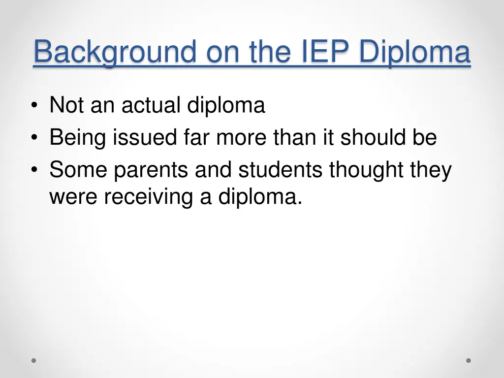 background on the iep diploma