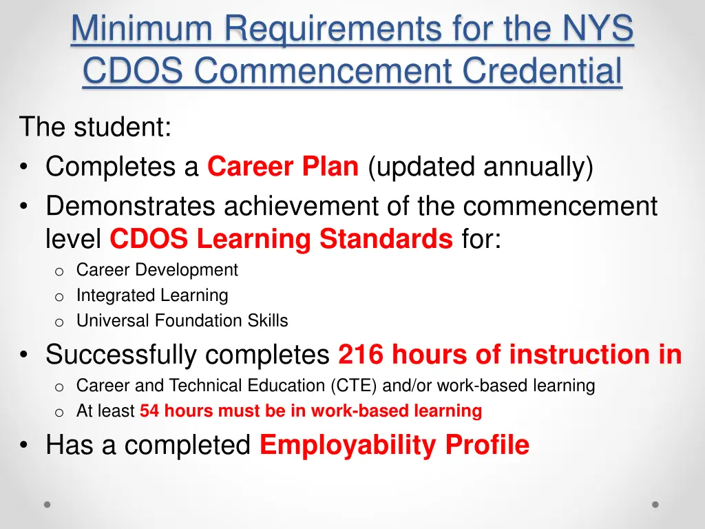minimum requirements for the nys cdos