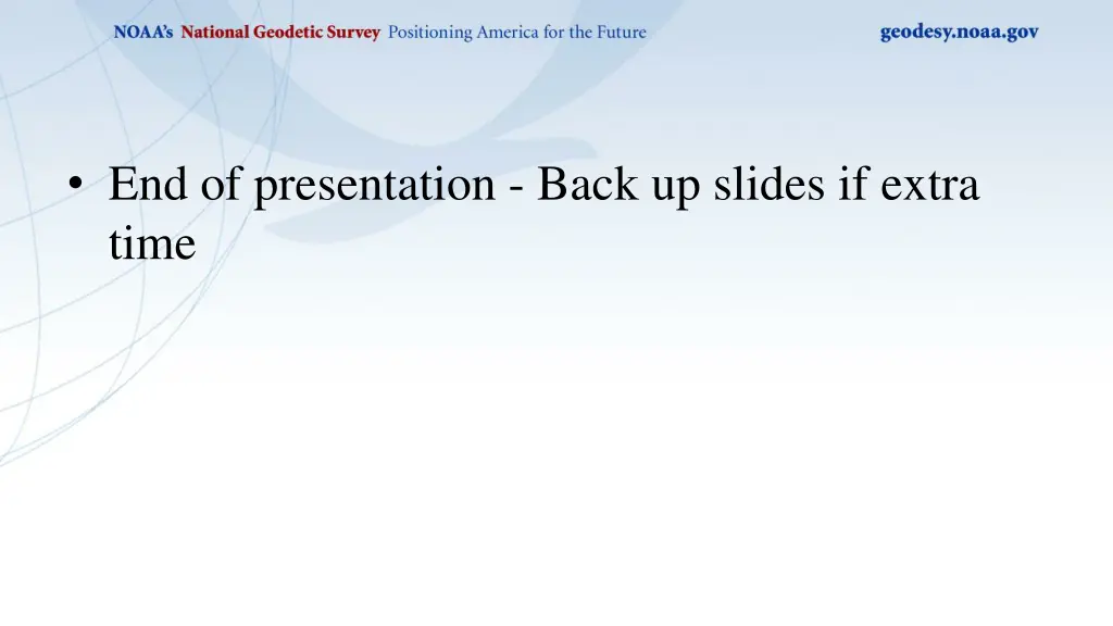 end of presentation back up slides if extra time
