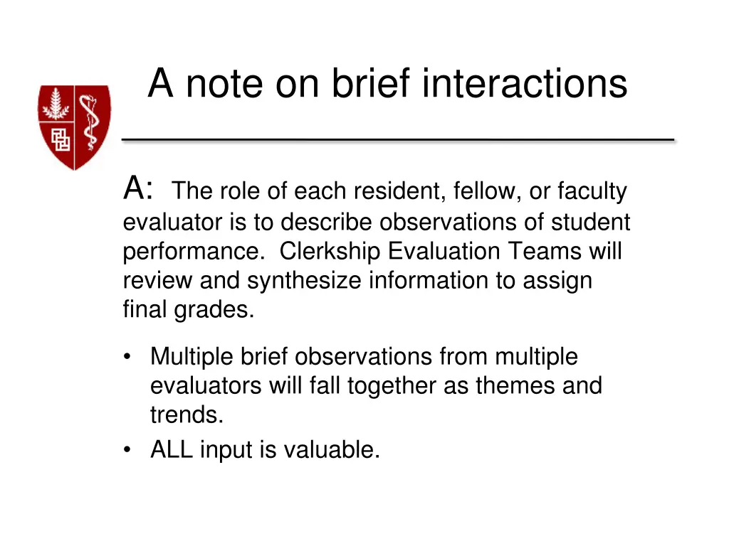 a note on brief interactions