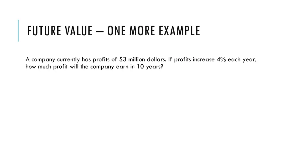 future value one more example