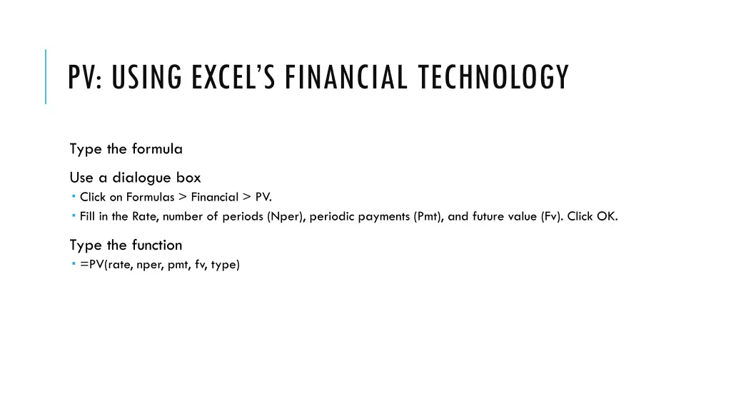 pv using excel s financial technology