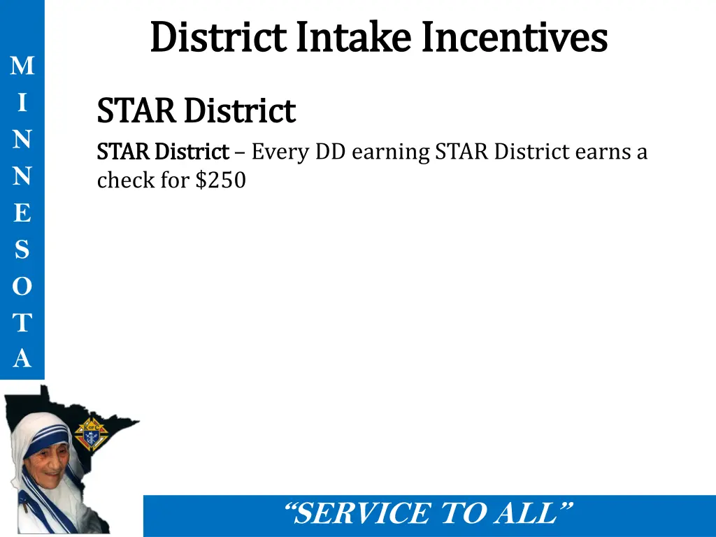 district intake incentives district intake