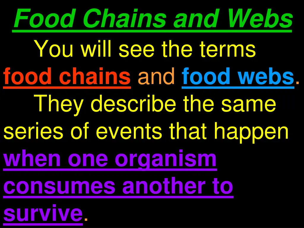 food chains and webs you will see the terms food