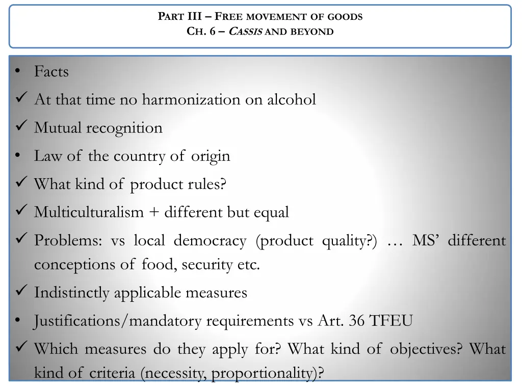 p art iii f ree movement of goods c h 6 c assis