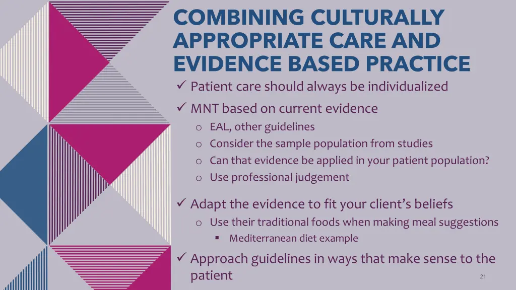 combining culturally appropriate care