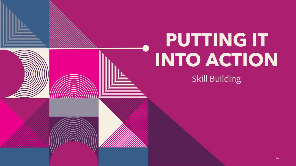 putting it into action skill building