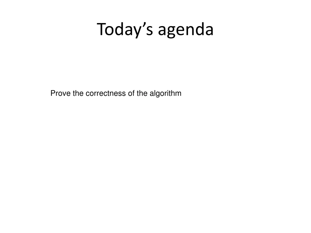today s agenda