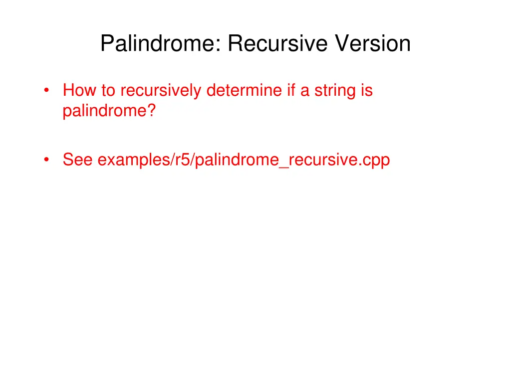palindrome recursive version