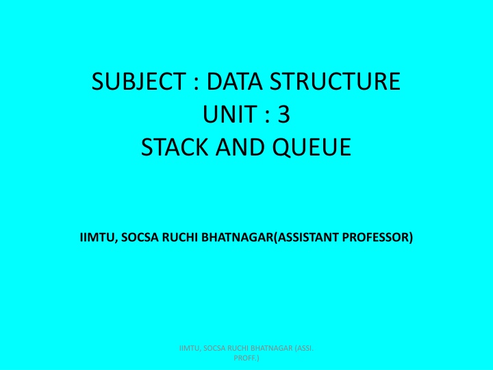 subject data structure unit 3 stack and queue