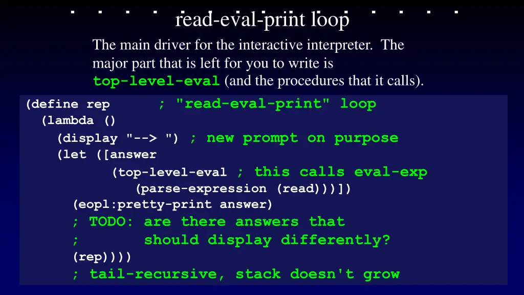 read eval print loop the main driver