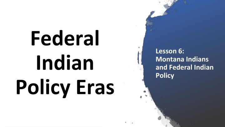 federal indian policy eras