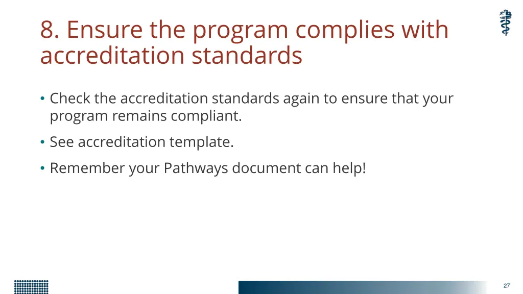 8 ensure the program complies with accreditation