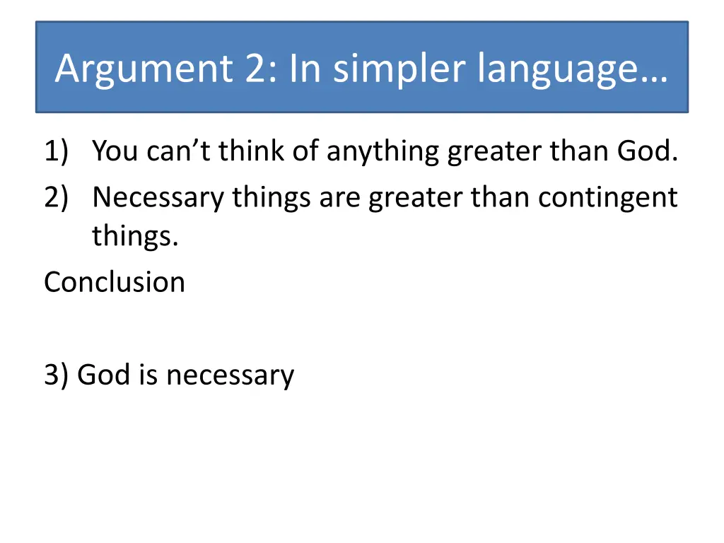 argument 2 in simpler language