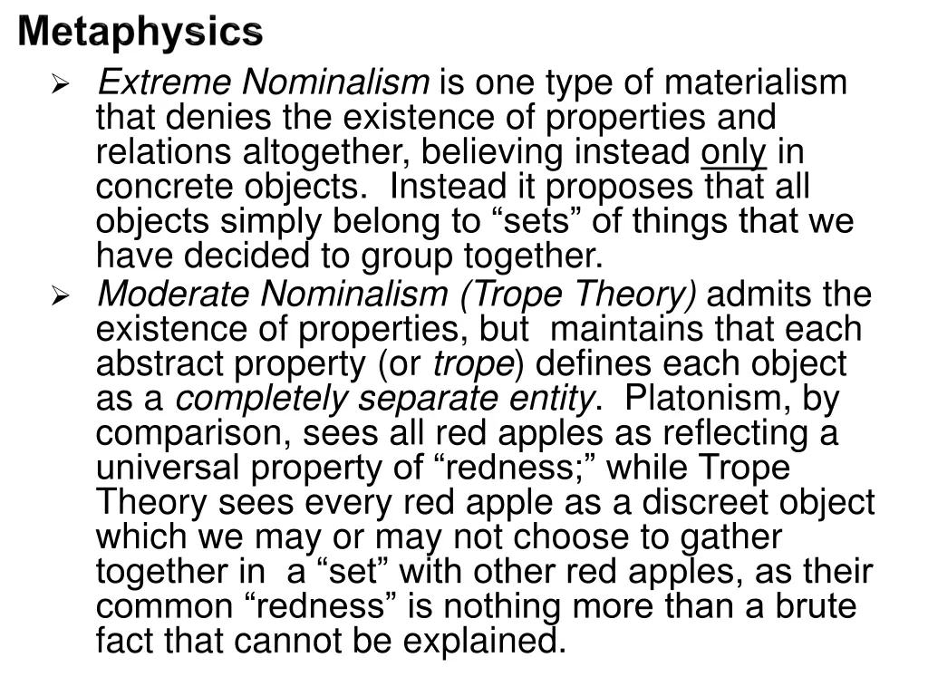 extreme nominalism is one type of materialism