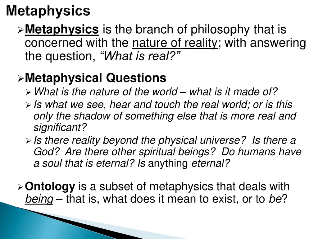 metaphysics is the branch of philosophy that
