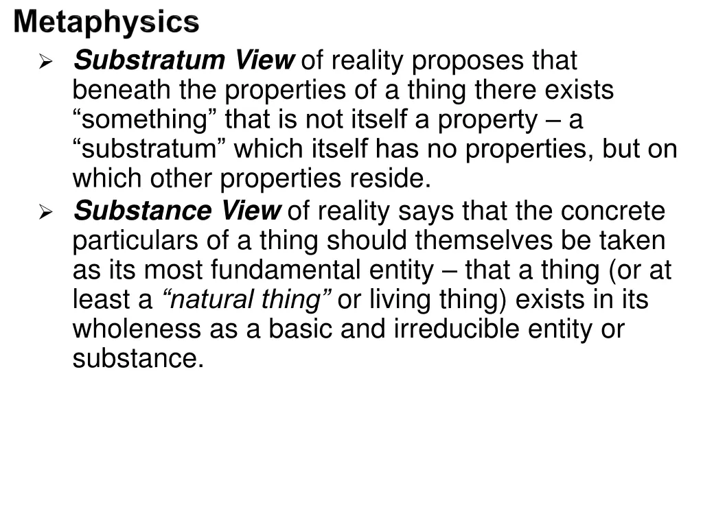 substratum view of reality proposes that beneath