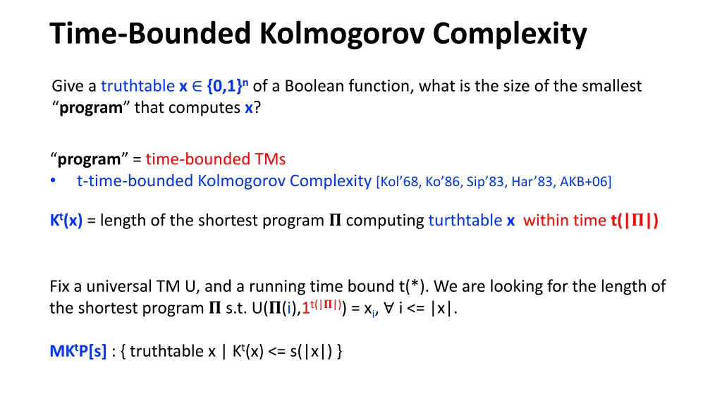 time bounded kolmogorov complexity
